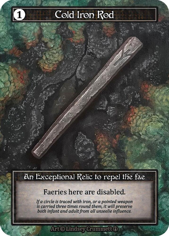 Cold Iron Rod - Arthurian Legends (Foil)